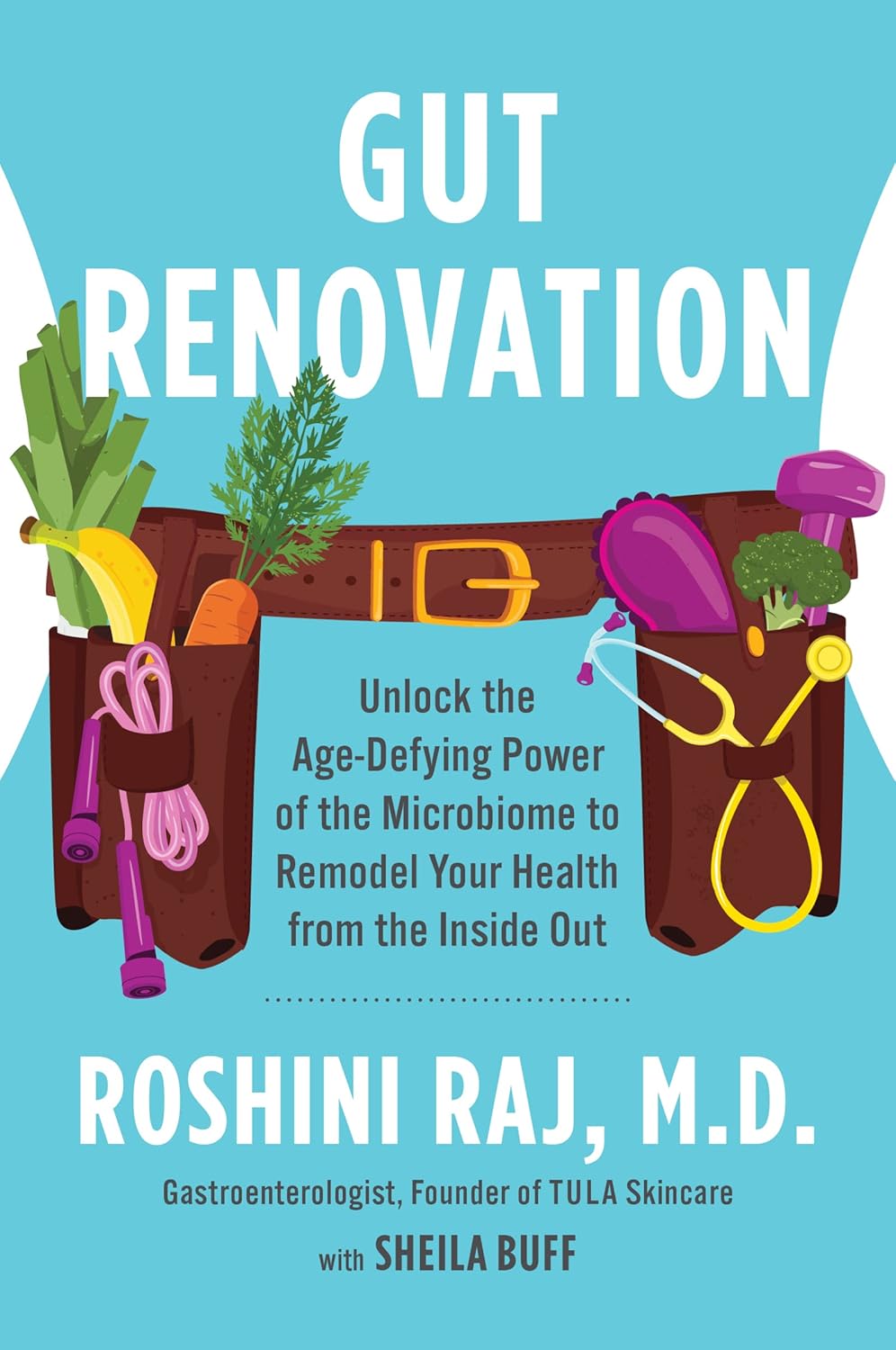 Gut Renovation, Dr. Roshini Raj